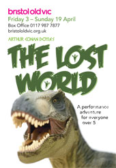 Lost World at Bristol Old Vic poster.